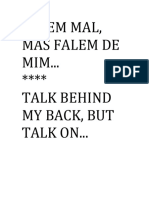 Falem Mal... / Talk Behind My Back...