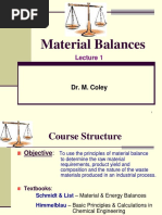 Material Balances: Dr. M. Coley