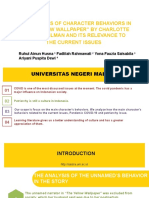 Presentation - The Analysis of Character Behaviors in "Yellow Wallpaper" by Charlotte Perkins Gilman and Its Relevance To The Current Issues