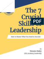 The 7 Crucial Skills of Leadership: Dennis Haley
