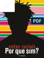 Cotas Raciais - Porque Sim