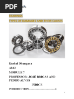 Bearings Types of Damages and Their Causes: Kushal Dhungana Ab13 Professor: José Brigas and Pedro Alves Indice