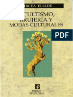 Mircea Eliade - Ocultismo, Brujería y Modas Culturales