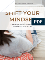 Shift Your Mindset: Challenge Negative Thoughts To Create Opportunities