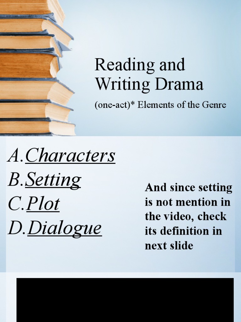 Reading and Writing Drama (OneAct) Elements of The Genre PDF