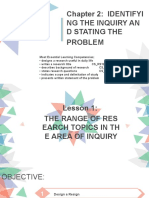 Chapter 2: IDENTIFYI NG The Inquiry An D Stating The Problem