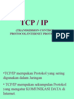 TCP / Ip: (Transmission Control Protocol/Internet Protocol)