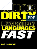 A. G. Hawke - The Quick and Dirty Guide To Learning Languages Fast