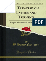 A Treatise On Lathes and Turning Simple Mechanical and Ornamental 1000177405