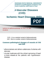 Cerebral-Vascular Diseases (CVD) Ischemic Heart Diseases (IHD)