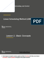 Linear Scheduling Method (LSM) : Project Planning, Scheduling, and Control