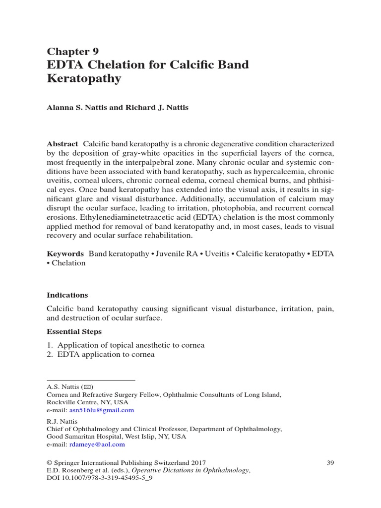EDTA Chelation For Calcific Band Keratopathy Alanna S. Nattis and