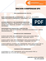 Ø EPS Compensar en Cúcuta Está Localizada en La Dirección_ Cll 13A # 1 E - 52 Caobos. Teléfonos de Contacto_ Línea Exclusiva Compensar_ 350 3100015 Otras Líneas_ 316 3160124 - 316 5329192 - 316 5781185. WhatsAp (2)