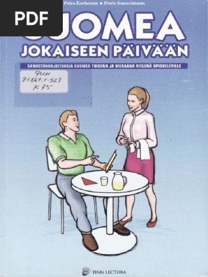 Suomea Jokaiseen Paivaan Sanastoharjoituksia Suomea Toisena Ja Vieraana Kielena Opiskeleville By Korhonen P Kunzelmann D Pdf
