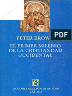 Brown Peter - El Primer Milenio de La Cristiandad Occidental