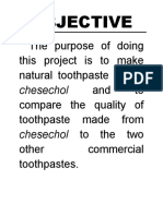 Acceptability of Chesechol As An Alternative Component in Making Tootpaste