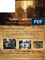 Yalta Conference: Done By: Kritika, Rupadri, Shneha, Shreyoshi, Swagata