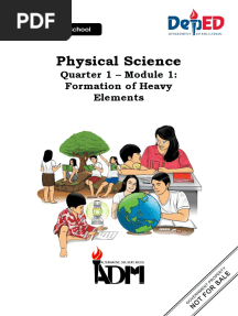 Physical Science: Quarter 1 - Module 1: Formation of Heavy Elements