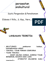 Keperawatan Transkultural: Suatu Pengenalan & Pemahamam Eldessa V Rilla., S. Kep., Ners., M. Kep., CHT