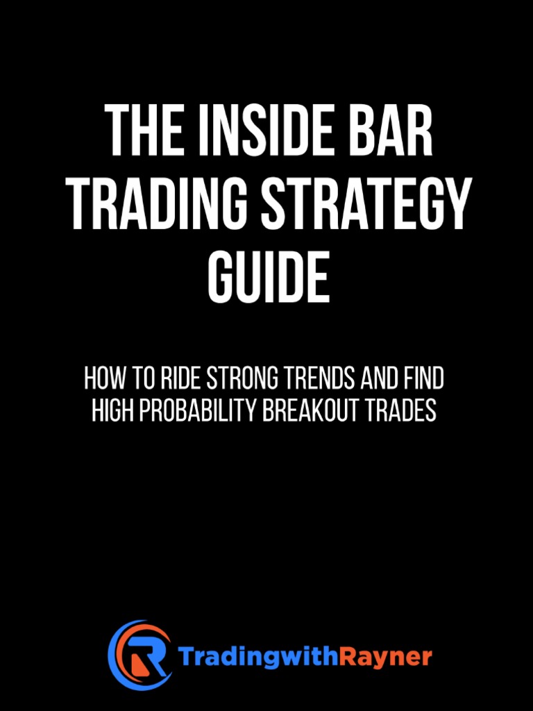 The Inside Bar Trading Strategy Guide | PDF | Financial Economics ...