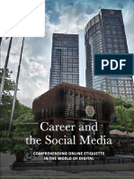 Career and The Social Media: Comprehending Online Etiquette in The World of Digital