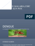 Dengue, Malaria, Chicken Pox