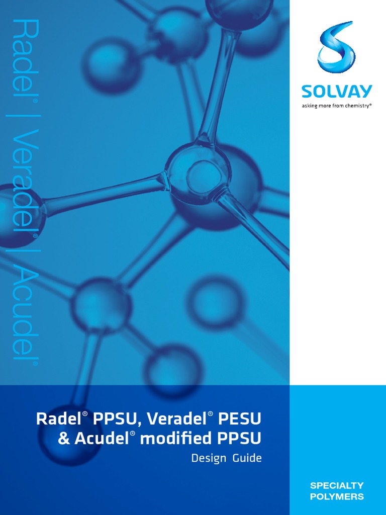 Radel PPSU Veradel PESU Acudel PPSU Design Guide en | PDF | Polymers ...