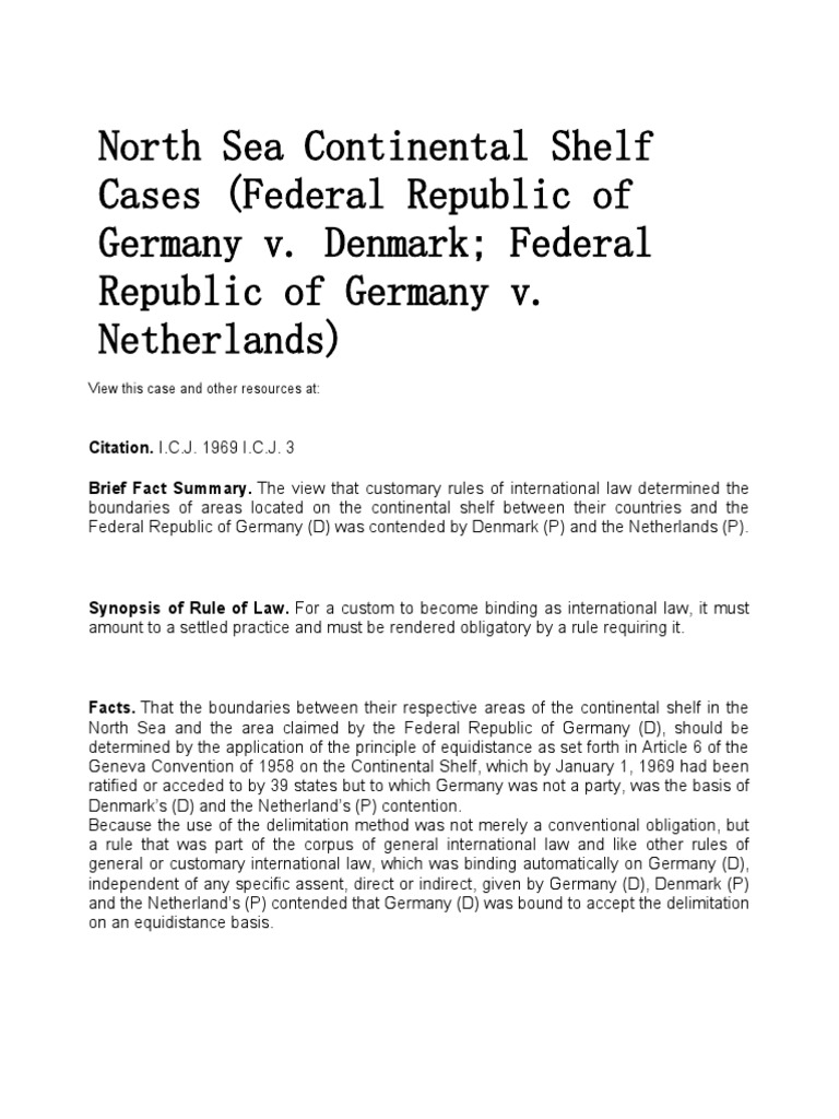 North Sea Continental Shelf Cases Federal Republic of Germany Vs Denmark and Netherlands Case