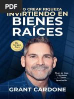 Cómo Crear Riqueza Invirtiendo en Bienes Raíces - Grant Cardone