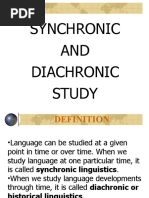 Synchronic AND Diachronic Study