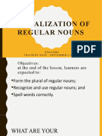 Pluralization of Regular Nouns: English6 Teaching Date: September 1-4, 2020