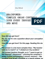 Brainpower: Complex Organ Controls Your Every Thought and Move