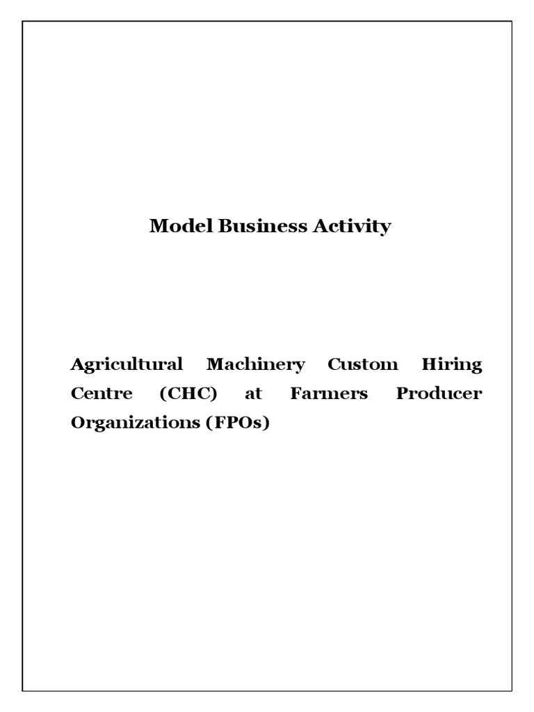 Model Business Activity Agricultural Machinery Custom Hiring Centre