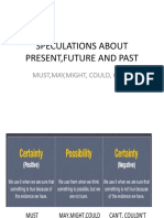 SPECULATIONS ABOUT PRESENT, FUTURE AND PAST Presentation