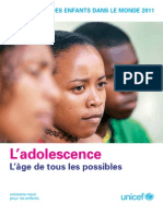 La Situation Des Enfants Dans Le Monde 2011: Adolescence - L'âge de Tous Les Possibles