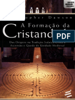 DAWSON, Christopher. A Formação da Cristandade