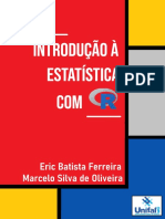 Introdução À Estatística Com R by Eric Batista Ferreira Marcelo Silva de Oliveira