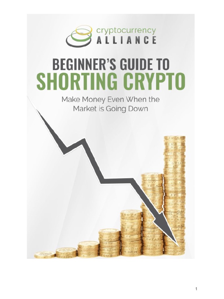 Beginners Guide To Shorting Crypto v1.1 | PDF | Short (Finance) | Margin  (Finance)