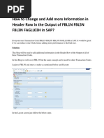 How To Change and Add More Information in Header Row in The Output of FBL1N FBL5N Fbl3N Fagll03H in Sap?