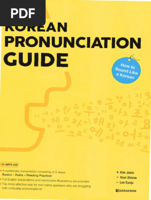 語学・辞書・学習参考書 KOREAN PRONUNCIATION GUIDE Korean Pronunciation Guide Authors | PDF
