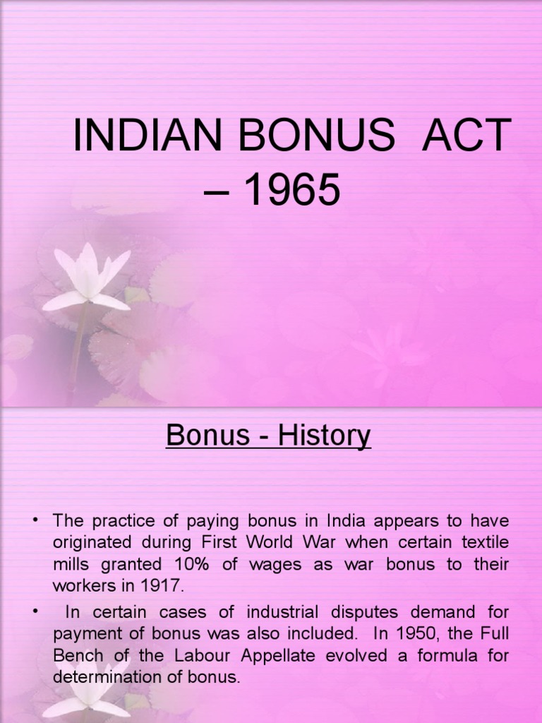 The Indian Bonus Act of 1965 An Overview of Key Provisions Regarding