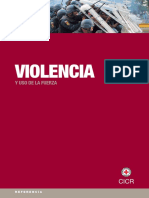 COMITE INTERNACIONAL DE LA CRUZ ROJA. Violencia y uso de la fuerza. Ginebra. 2015