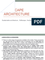 Landscape Architecture: Sustainable Architecture, Softscape, Hardscape