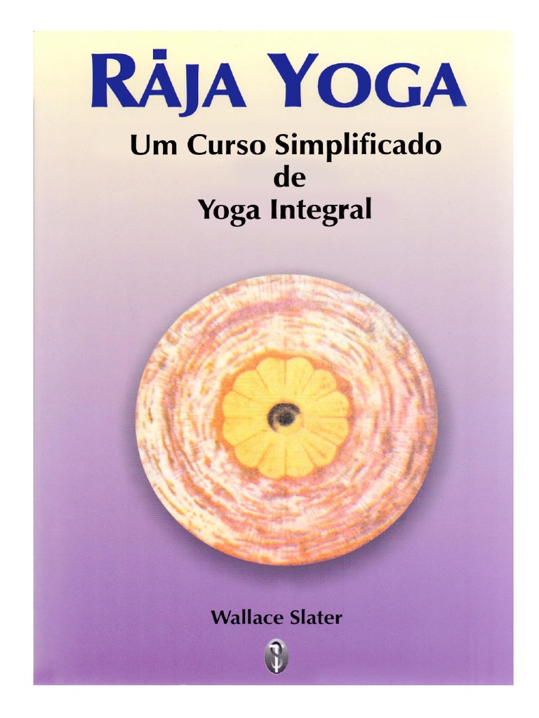 Curso Prático de Rāja Yoga Integral | PDF | Ioga | Mente