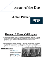 Development of The Eye: Michael Powner