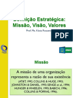 Gestão Estratégica -  missão visão e valores