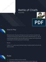 Battle of Chiefs: By: Jace Duley