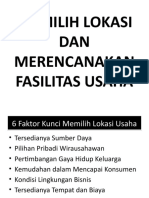 MEMILIH LOKASI DAN MERENCANAKAN FASILITAS USAHA