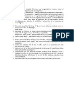 Explica en Que Consiste El Proceso de Integración de Recursos Como El Equipamiento y El Personal de Una Empresa