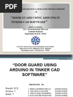 Door Guard Using Arduino in Tinker Cad Software: Engineering Exploration Laboratory Project Report